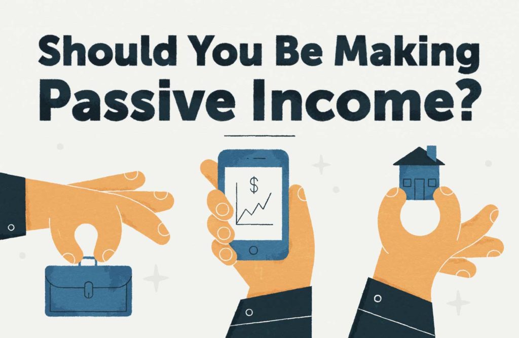 Passive Income ideas