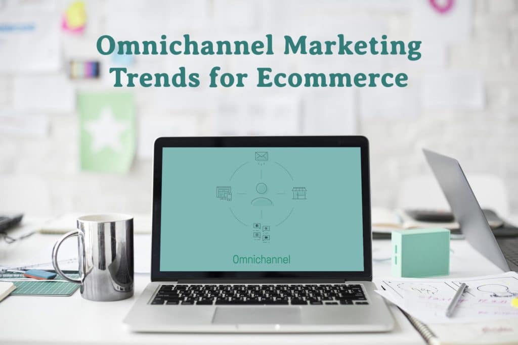Omnichannel Marketing Strategy