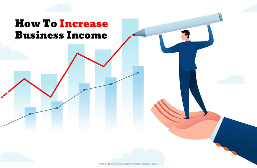 How to increase business income