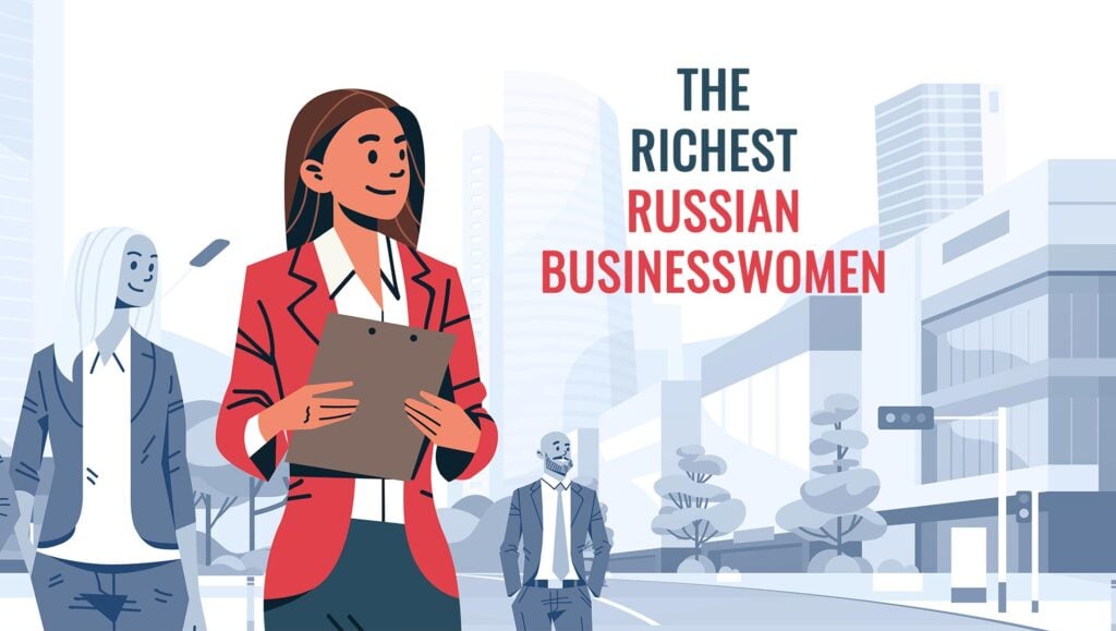 Top Richest Russian Businesswomen