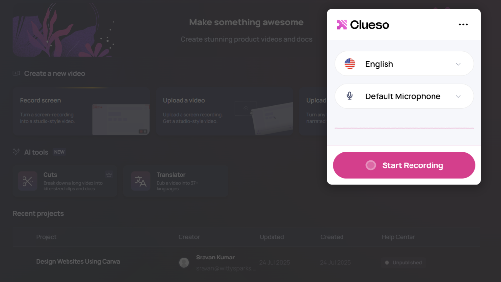 Clueso start recording using chrome extension.