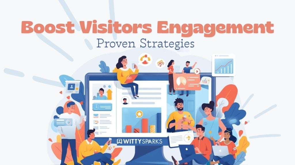 Proven strategies to boost customer engagement
