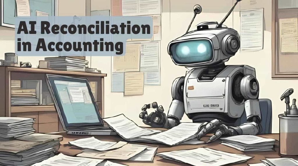 AI Reconciliation in Accounting and Bookkeeping